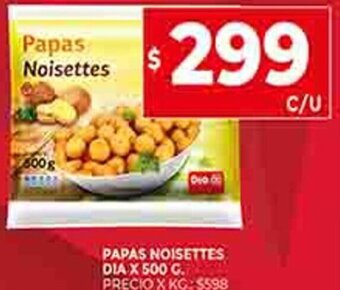Supermercados DIA Papas Noisettes Dia x 500g oferta