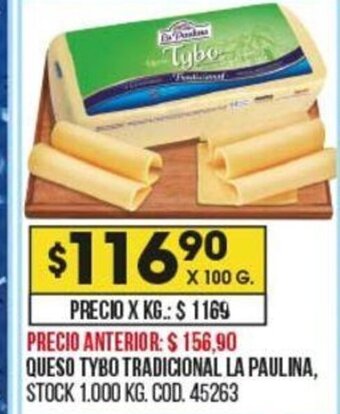 Coto Queso Tybo Tradicional La Paulina oferta