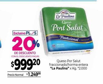 La Anonima Queso por salut fraccionado horma entera oferta