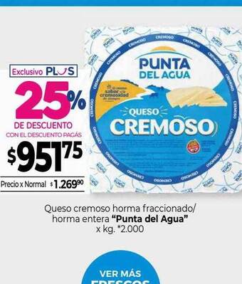 La Anonima Queso cremoso horma fraccionado horma entera oferta