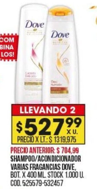 Coto Shampoo/Acondicionador Varias Fragancias Dove oferta