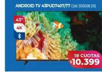 Naldo Lombardi Android tv 43pud7407 77 oferta