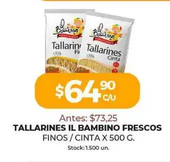 Super MAMI Tallarines Il Bambino Frescos Finos Cinta x 500g oferta