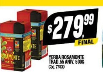 Supermercados Yaguar Yerba Rosamonte Trad. 55 Aniv. 500g oferta