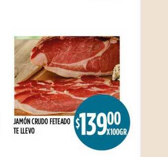 Supermercados Toledo Jamón Crudo Feteado Te Llevo x 100gr oferta