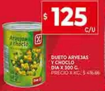Supermercados DIA Dueto Arvejas Y Choclo Dia x 300g oferta