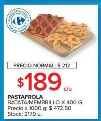 Carrefour Pastafrola Batata Membrillo x 400g oferta