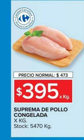 Carrefour Market Suprema De Pollo Congelada X Kg oferta