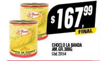 Supermercados Yaguar Choclo La Banda Am. gr 300g oferta