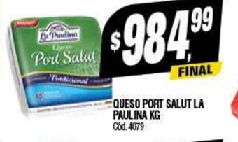 Supermercados Yaguar Queso Port Salut La Paulina KG oferta