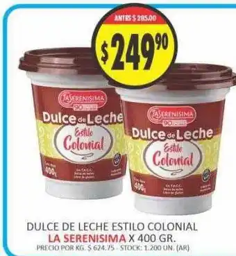 Supermercados Becerra Dulce de leche estilo colonial la serenisima oferta