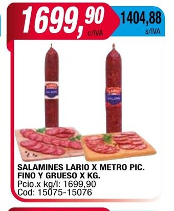 Maxiconsumo Salamines Lario x Metro Pic. Fino Y Grueso x kg oferta