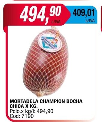 Maxiconsumo Mortadela Champion Bocha Chica x kg oferta