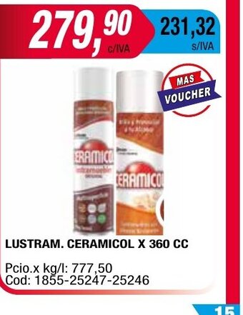 Maxiconsumo Lustram. Ceramicol x 360cc oferta