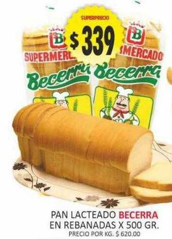 Supermercados Becerra Pan lacteado becerra en rebanadas oferta