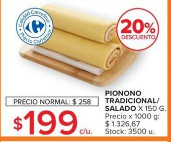 Carrefour Pionono Tradicional /Salado x 150g oferta
