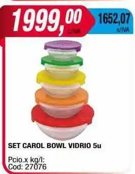 Maxiconsumo Set carol bowl vidrio 5 oferta