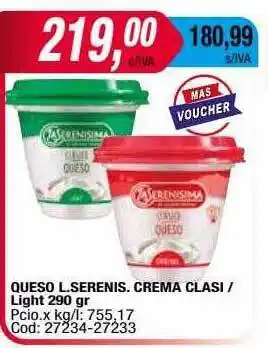 Maxiconsumo Queso l.serenis. crema clasi - light 290 gr oferta