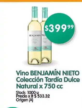 Supermercados Buenos Días Vino Benjamín Nieto Colección Tardía Dulce Natural x 750cc oferta
