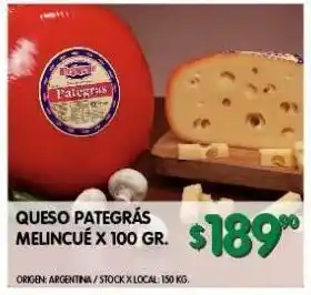 Jumbo Queso pategrás mélincue x 100g oferta