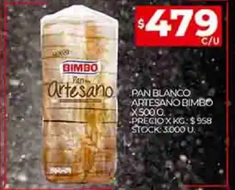 Supermercados DIA Pan Blanco Artesano Bimbo x 500 g oferta