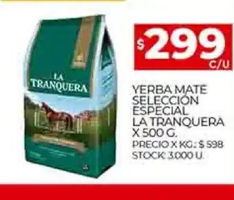 Supermercados DIA verba Mate Seleccion Especial La Tranquera x 500 g oferta