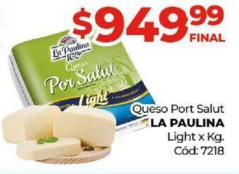 Diarco Queso Port Salut La Paulina Light x kg oferta