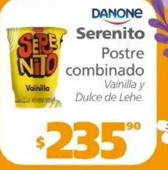 Actual Supermercados Danone Serenito Postre Combinado oferta