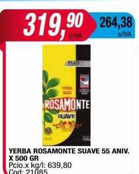 Maxiconsumo Yerba rosamonte suave 55 aniv. x 500 gr oferta