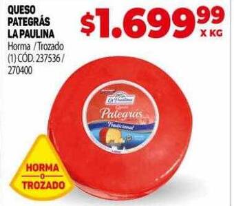 Makro Queso pategrás la paulina oferta