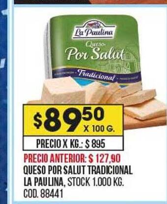 Coto Queso por salut tradicional la paulina oferta