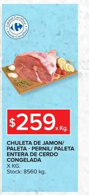 Carrefour Market Chuleta De Jamon- Paleta - Pernil- Paleta Entera De Cerdo Congelada X Kg oferta