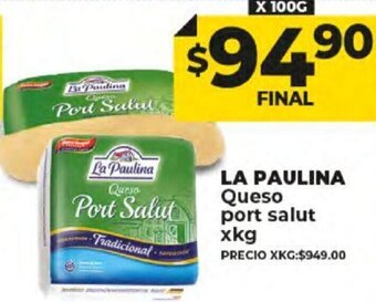 Supermayorista Vital La Paulina Queso Port Salut x kg oferta