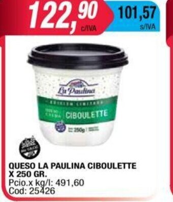 Maxiconsumo Queso La paulina Ciboulette x 250gr oferta
