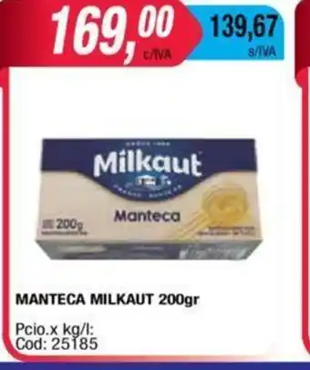 Maxiconsumo Milkaut Manteca 200gr oferta