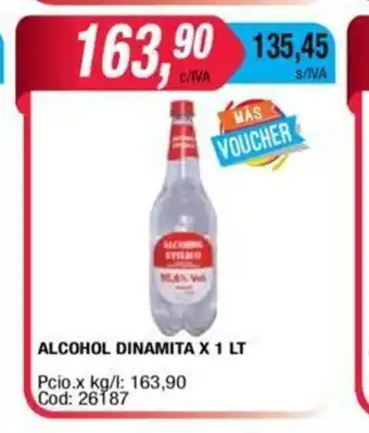 Maxiconsumo Dinamita Alcohol x 1 Lt oferta
