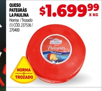 Makro Queso Pategrás La Paulina oferta