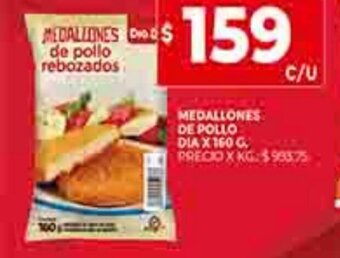 Supermercados DIA Medallones de Pollo Dia x 160g oferta