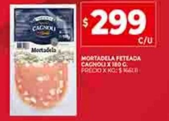 Supermercados DIA Mortadela Feteada Cagnoli x 180g oferta