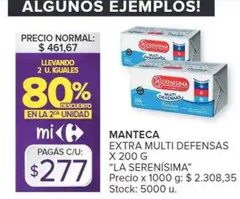 Carrefour Market 80% descuento en la 2da unidad manteca extra multi defensas la serenísima oferta