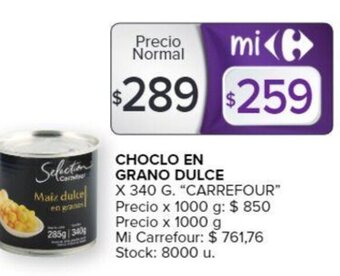 Carrefour Choclo En Grano Dulce oferta