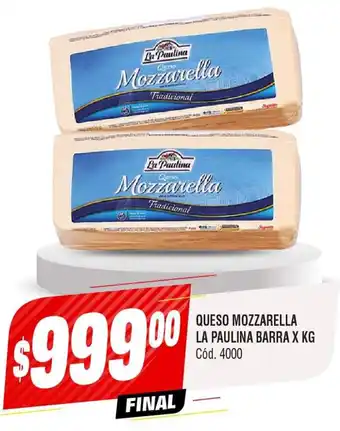 Supermercados Yaguar Queso Mozzarella La Paulina Barra X KG oferta