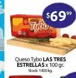 Cordiez Las Tres Estrellas Queso Tybo x 100gr oferta