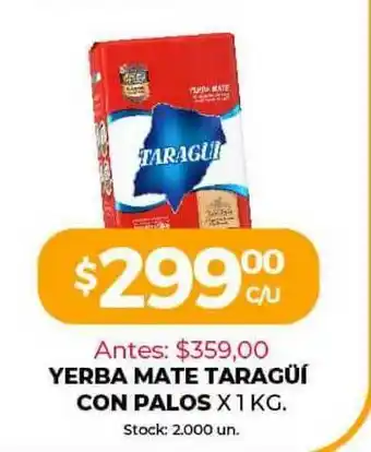 Supermercados Tadicor Taragüi Yerba Mate Con Palos x 1kg oferta