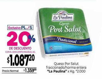 La Anonima Queso por salut fraccionado horma entera oferta