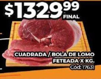 Diarco Cuadrada/Bola de Lomo Feteada x Kg oferta
