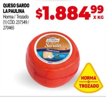 Makro Queso Sardo La Paulina oferta