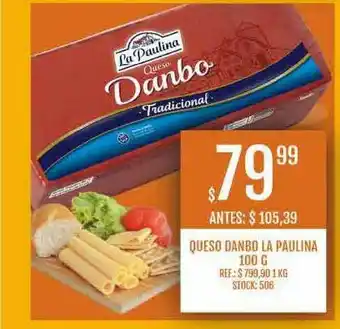 Supermercados Todo Danbo Queso La Paulina 100g oferta