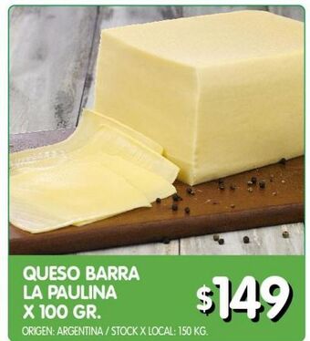 Jumbo Queso barra la paulina x 100g oferta