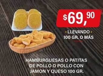 Supermercados Damesco Hamburguesas o patitas de pollo o pollo con jamon y queso oferta